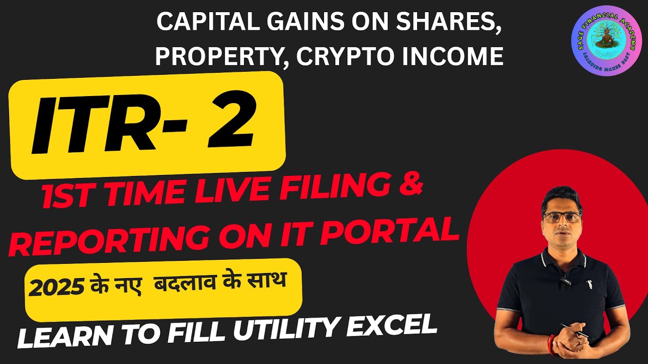 How to File ITR-2 Online FY 2024-25 | Capital Gains on Shares, MF, Property & Crypto | Utility excel
