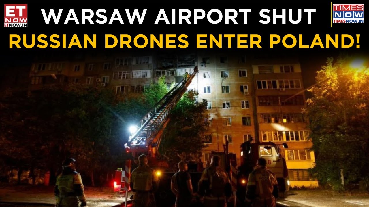 Russian Drones Breach Poland&rsquo;s Airspace | PM Confirms Ops Underway | Putin | World News | ET Now