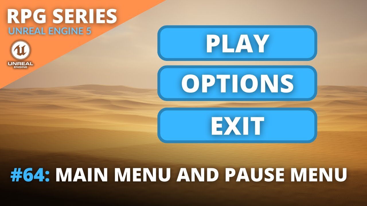 Unreal Engine 5 RPG Tutorial Series - #64: Main Menu and Pause Menu