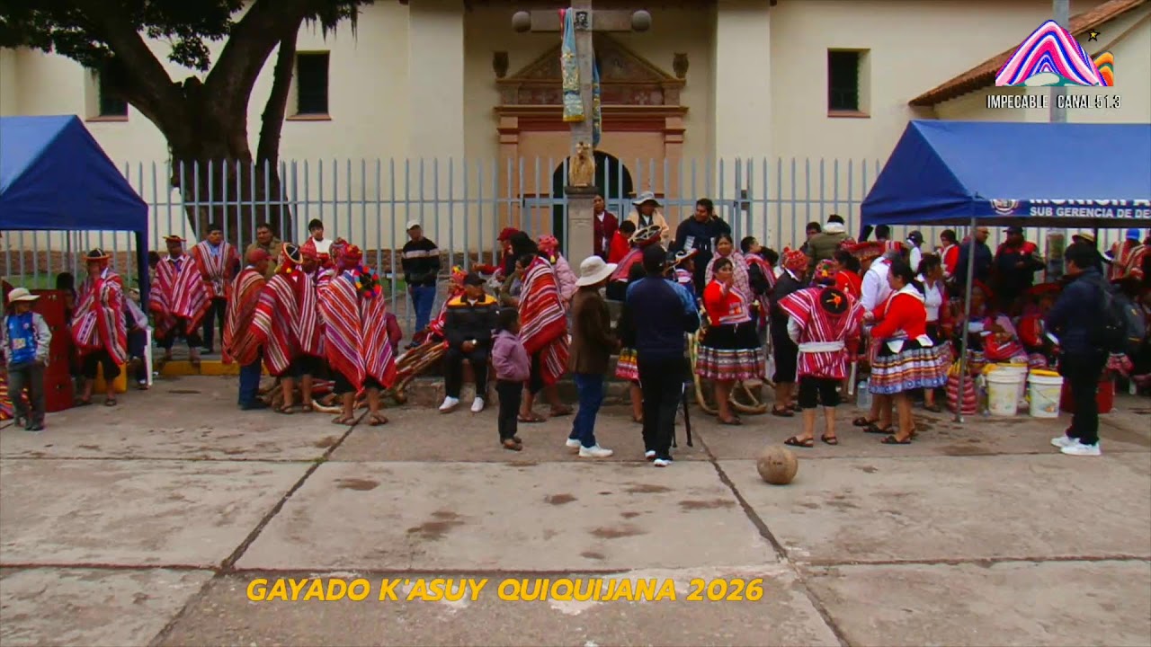 GAYADO K'ASUY  QUIQUIJANA 2026