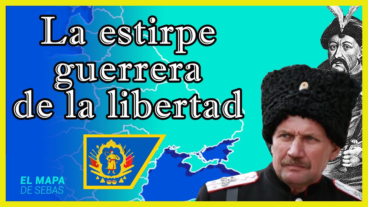 ⚔️¿Quiénes son los COSACOS? 🇷🇺🇺🇦 - El Mapa de Sebas