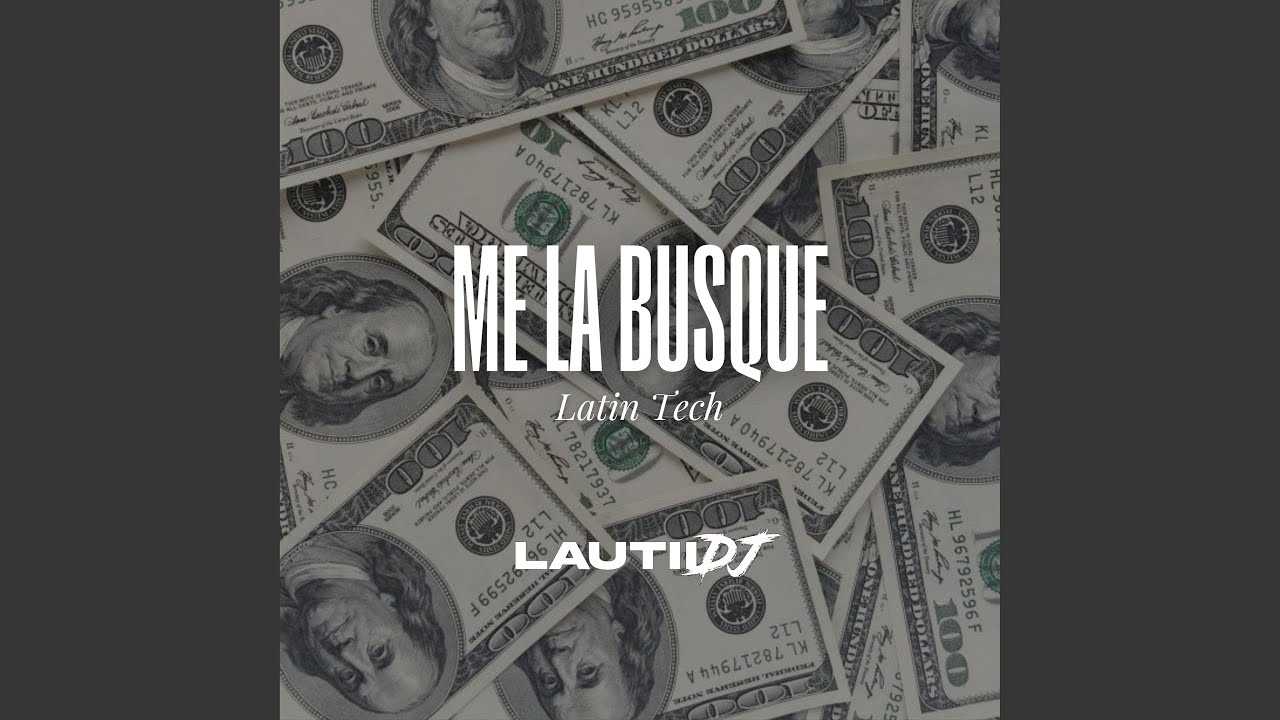 Me La Busque (Latin Tech)