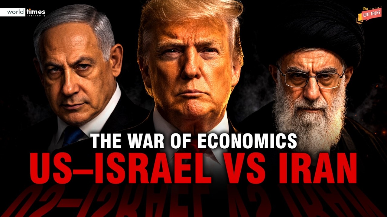 The War of Economics: US-Israel vs Iran | Who Will Win the Economic Battle? | The WTI Talks