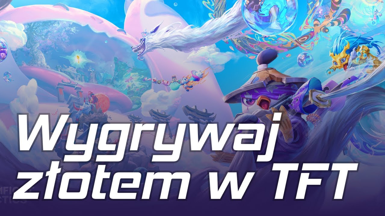 Jak ekonomia wygrywa gry w TFT | Poradnik dla aspirujących do Mastera