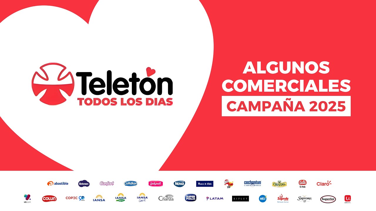 Algunos comerciales - Teletón 2025