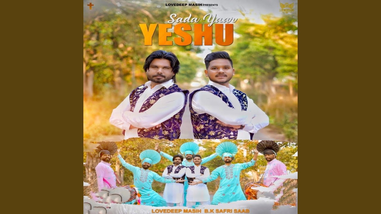 Sada Yaar Yeshu (feat. B.K Safri Saab)