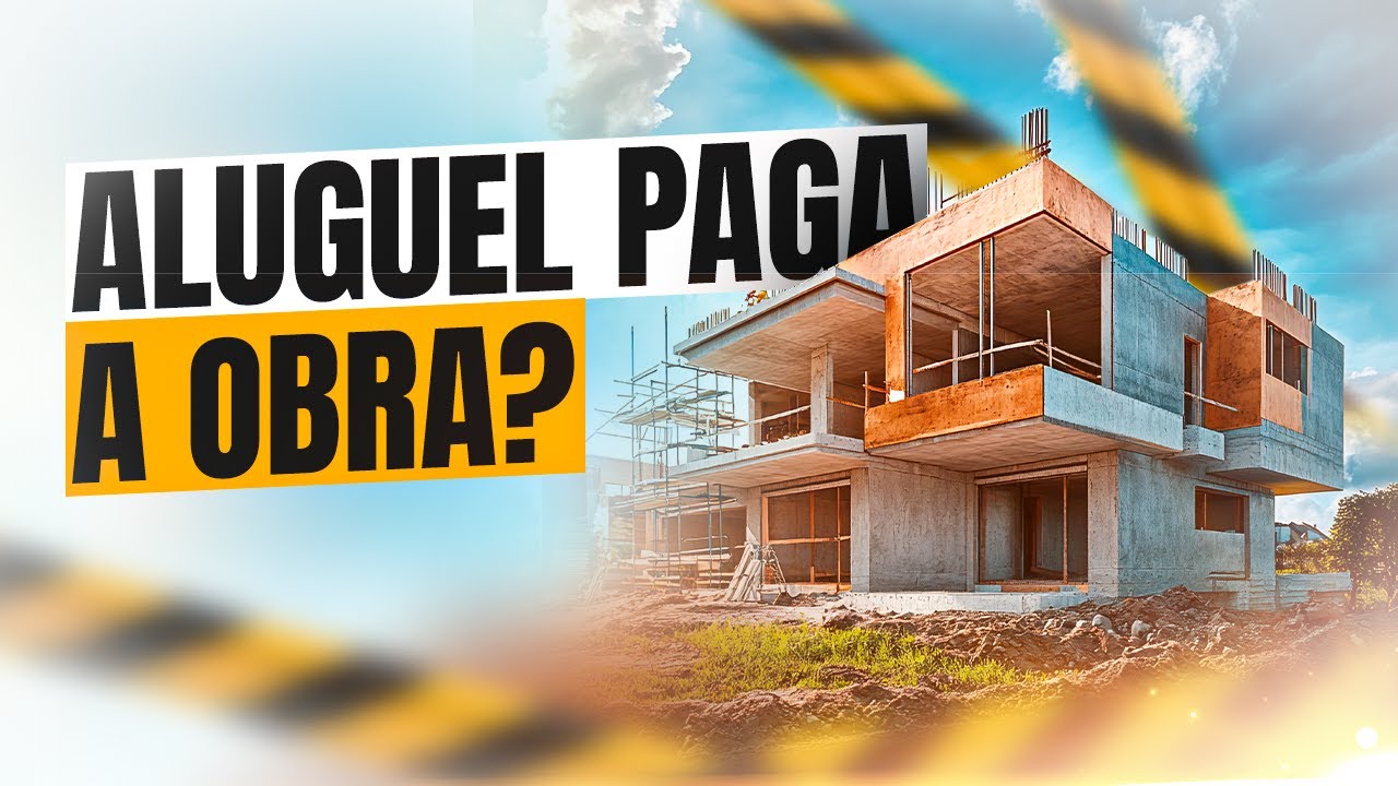 ALUGAR PAGA A OBRA? Descubra quanto tempo leva com Adrian Carvalho