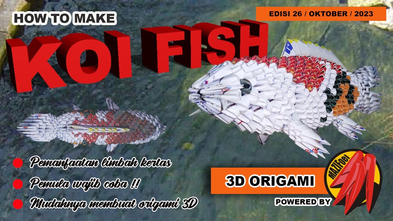 3D ORIGAMI KOI FISH TUTORIAL ‼️ Creative Ideas From Scrap Paper For Beginners || MAZIFoel Channel