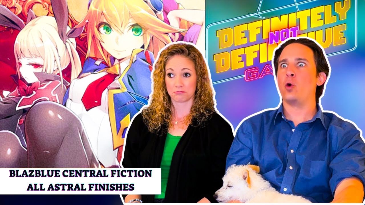 Blazblue Central Fiction All Astral Finishes Reaction