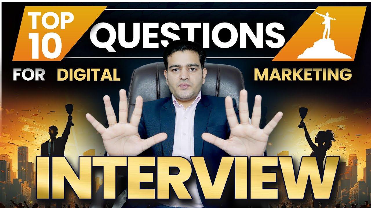 Top 10 Digital Marketing Interview Questions and Answers 2024 | 