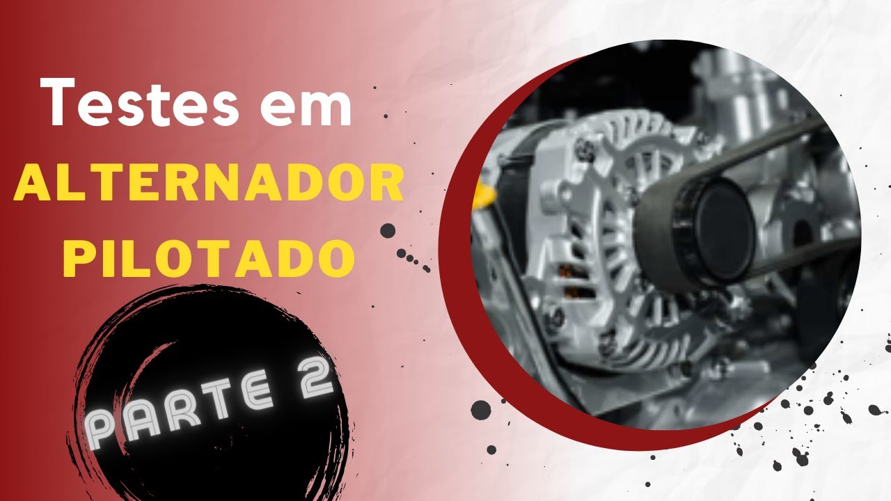 ALTERNADOR PILOTADO - Mecânica Automotiva | Cea Cursos Automotivos #196