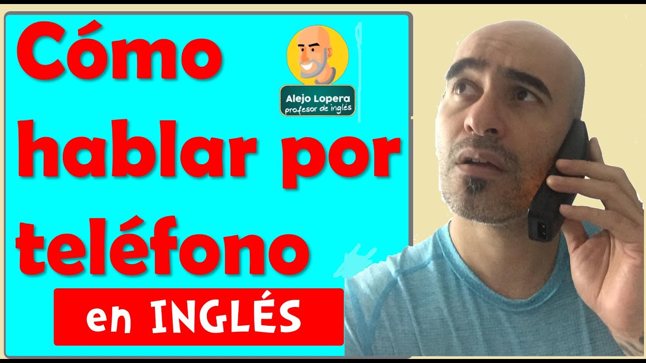 INGLÉS PARA CALL CENTERS / Cómo responder por teléfono en Inglés