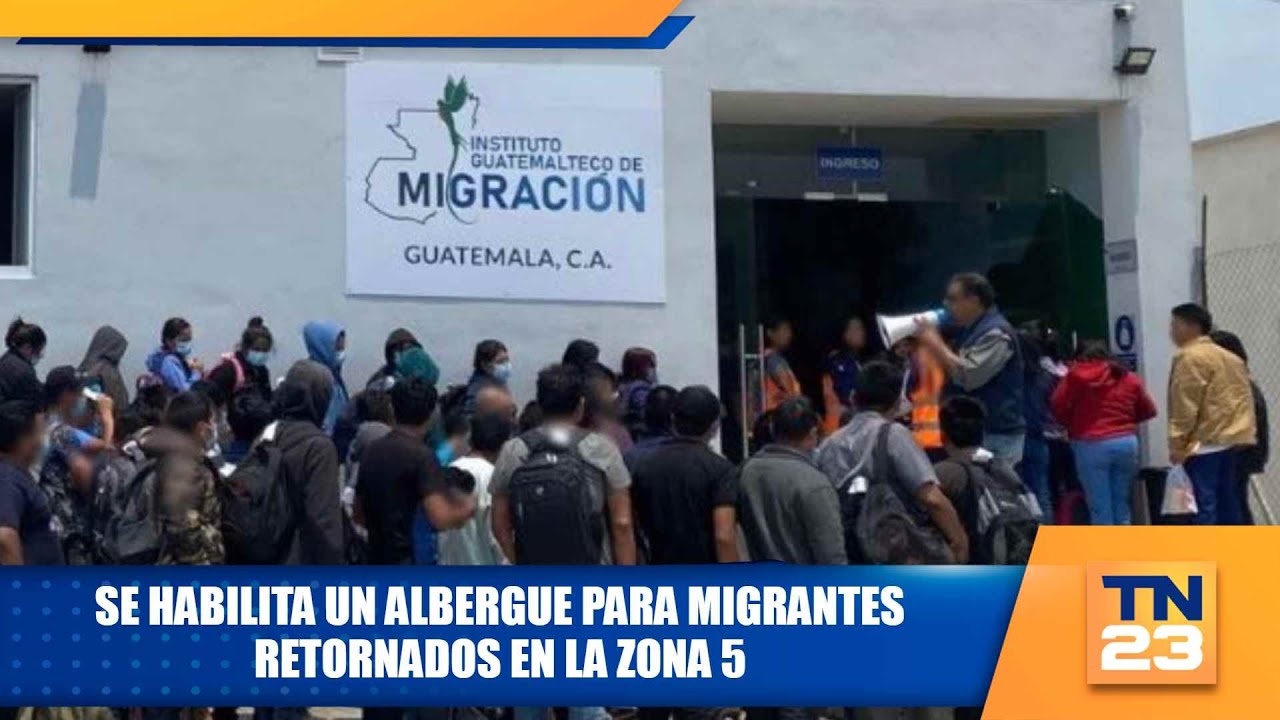 Se habilita un albergue para migrantes retornados en la Zona 5