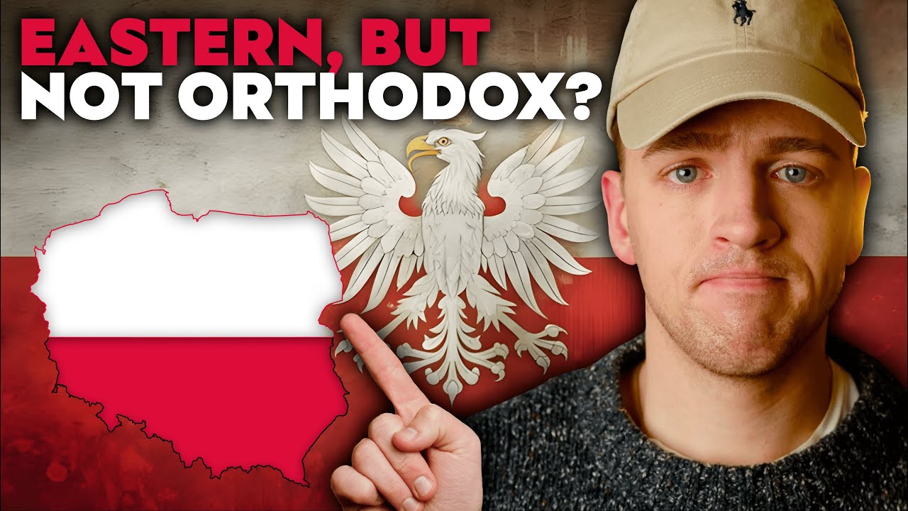 Why Poland Is NOT Eastern Orthodox