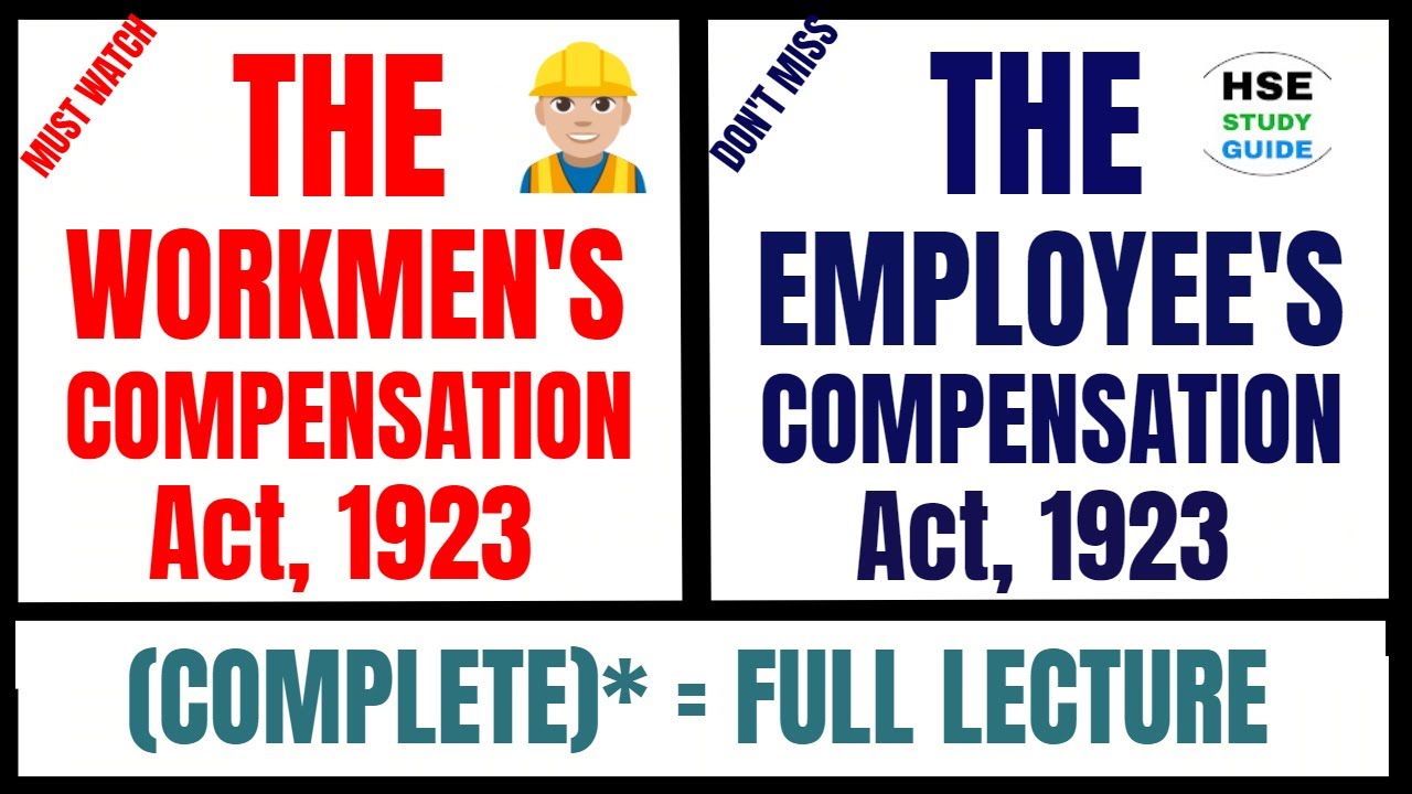 Employee's Compensation Act, 1923 | (COMPLETE)* Workmen's Compensation Act, 1923 | HSE STUDY GUIDE