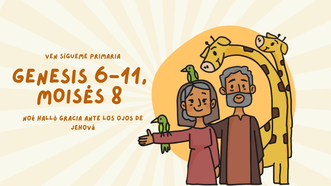 Génesis 6–11; Moisés 8 | Noé halló gracia ante los ojos de Jehová | Ven, Sígueme Primaria Kids 2026