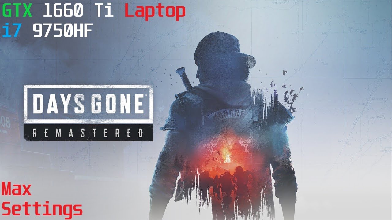 Days Gone Remastered 2025 | 1080p Max Settings | GTX 1660 Ti Laptop & i7 9750HF | Y540-17IRH