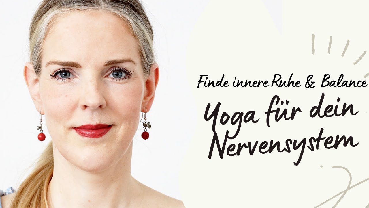 Yoga für dein Nervensystem 🧘‍♀️ – innere Ruhe & Balance finden