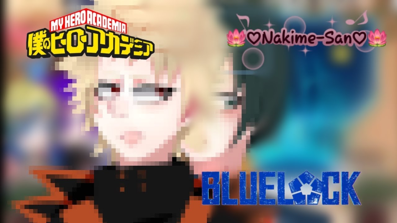 Blue Lock react to Rin as Bakugo ||2/2||@nakime-san ||🇭🇳🇺🇸🇷🇺🇧🇷🇩🇪|| Read description