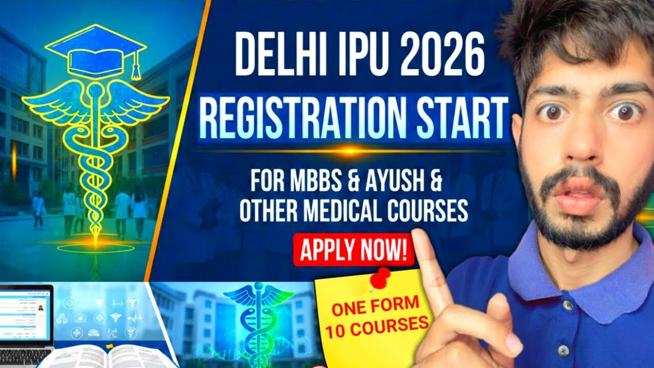 IPU DELHI 2026 Application Form Out | MBBS & AYUSH & Other Courses | IPU CET 2026