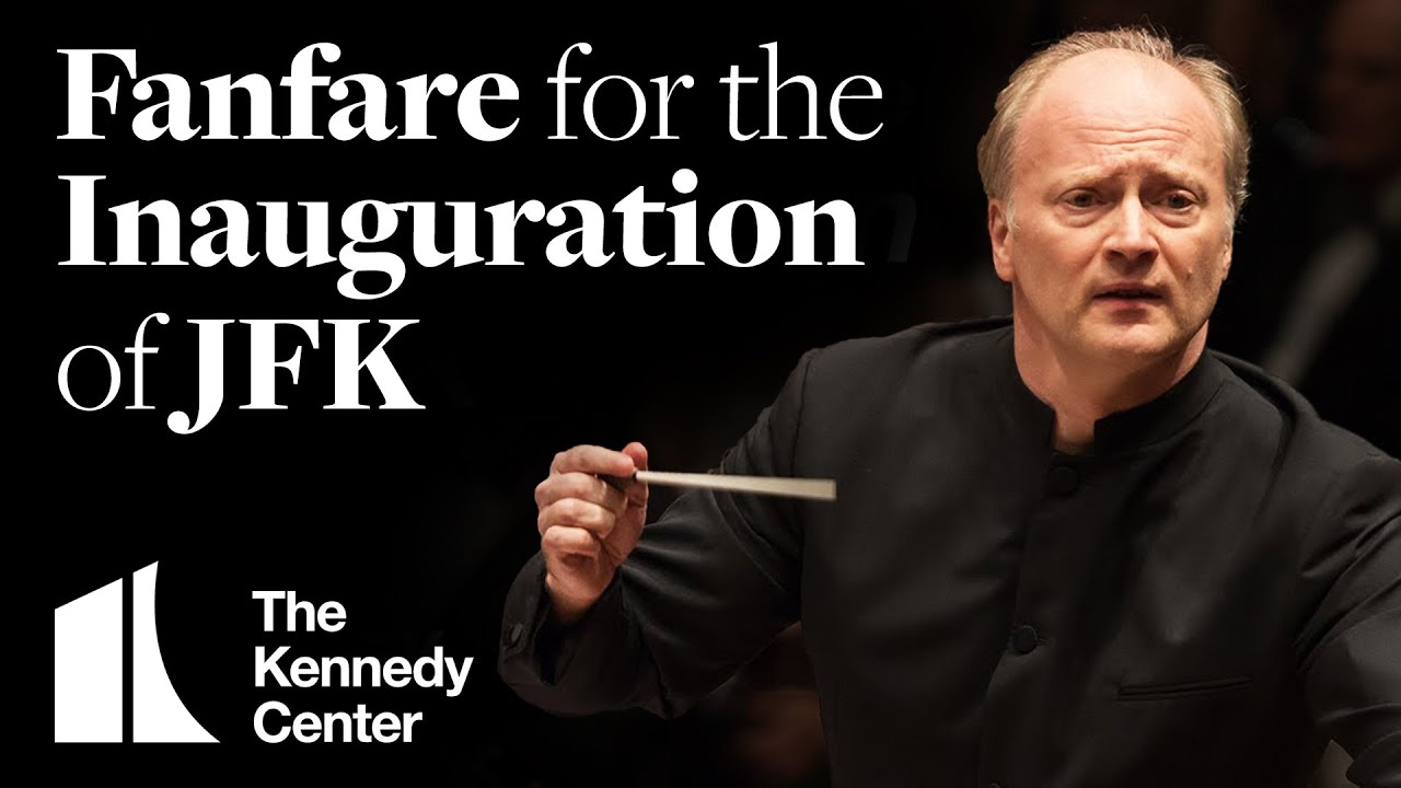 Bernstein: Fanfare for the Inauguration of JFK | National Symphony Orchestra
