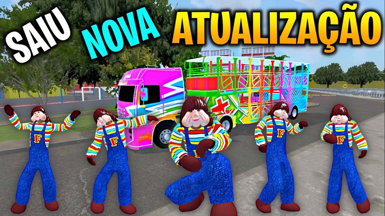 SAIU ATUALIZAÇÃO NOVO PERSONAGEM e Nova CARRETA FURACÃO no jogo da carreta da alegria