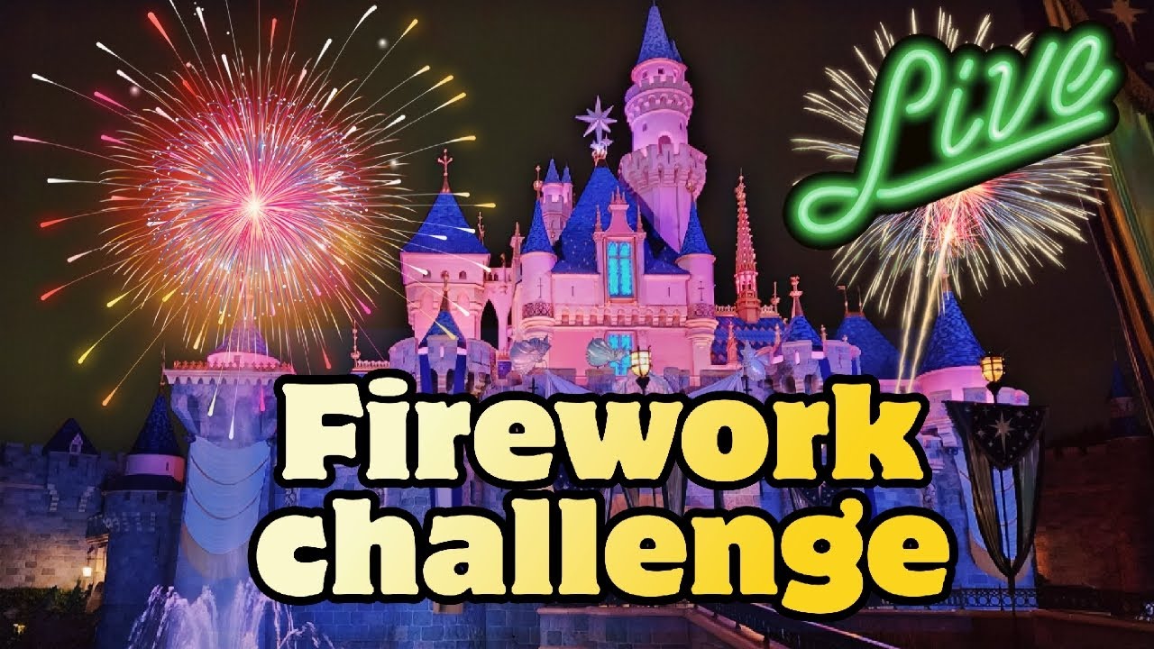 🔴Live! Fun Firework CHALLENGE at Disneyland Resort 🎆 #disneyland #disneyparks