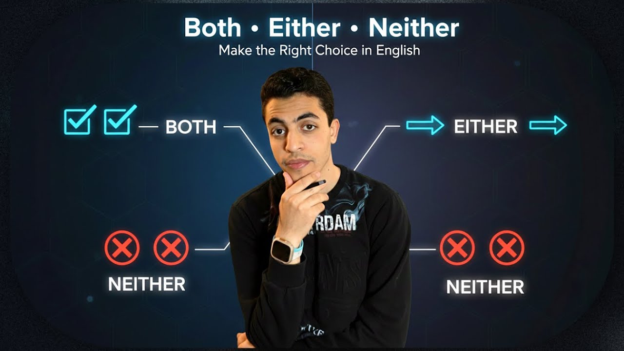 BOTH • EITHER • NEITHER بسهولة!