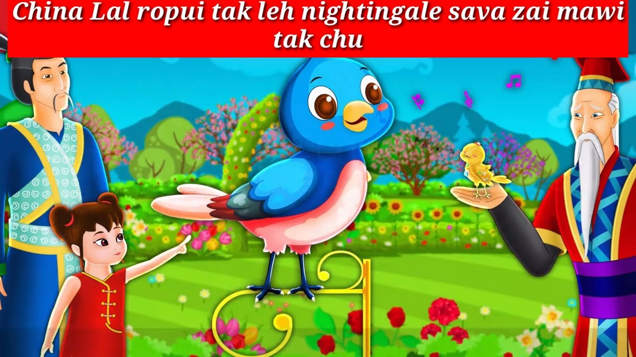 Lal ropui tak mai leh nightingale sava zai mawi tak chu!!!(chinese thawnthu ngaihnawm)