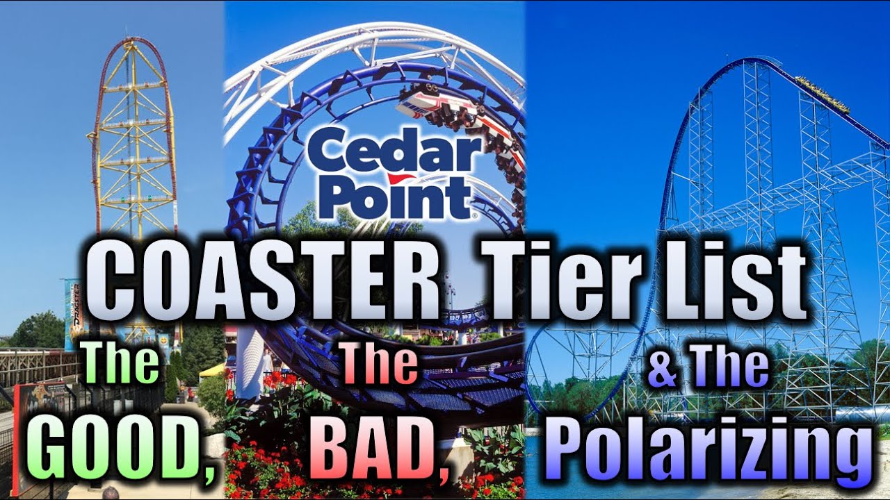 Cedar Point Coaster Tier List - THREE Distinct Tiers!
