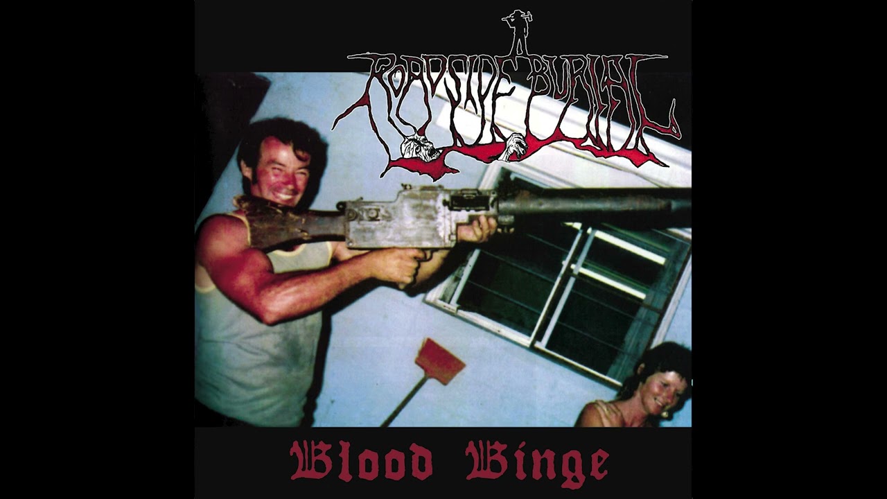 Roadside Burial - Blood Binge (2006)