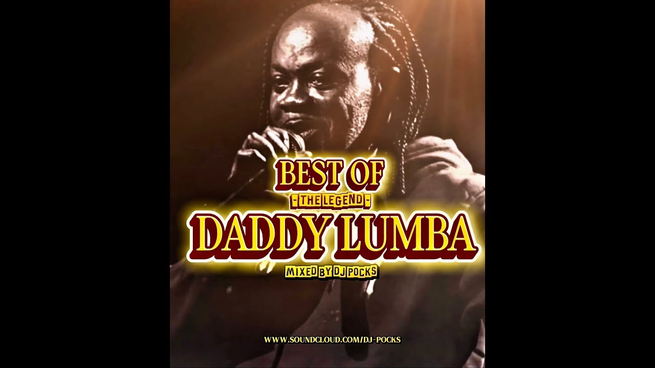 BEST OF DADDY LUMBA MIX ★ || #DLMIX || MIXED BY DJ POCKS IG: DJ_POCKS