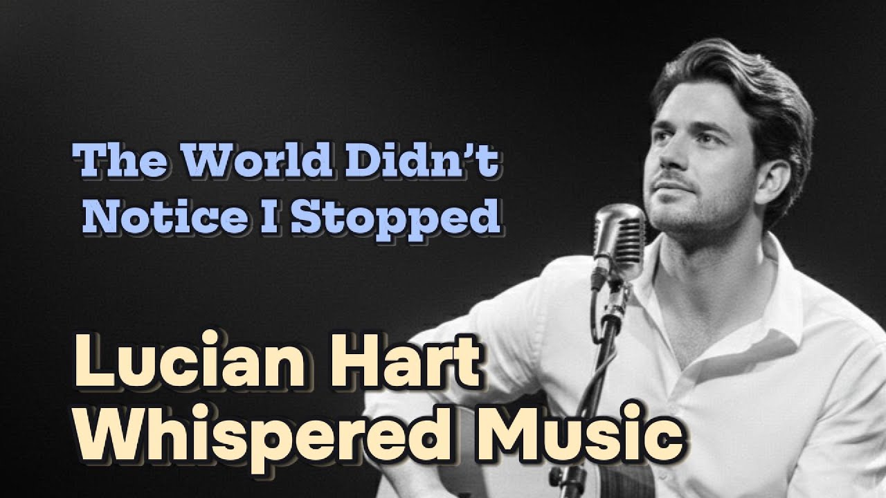 The World Keeps Moving Without Me | Lucian Hart