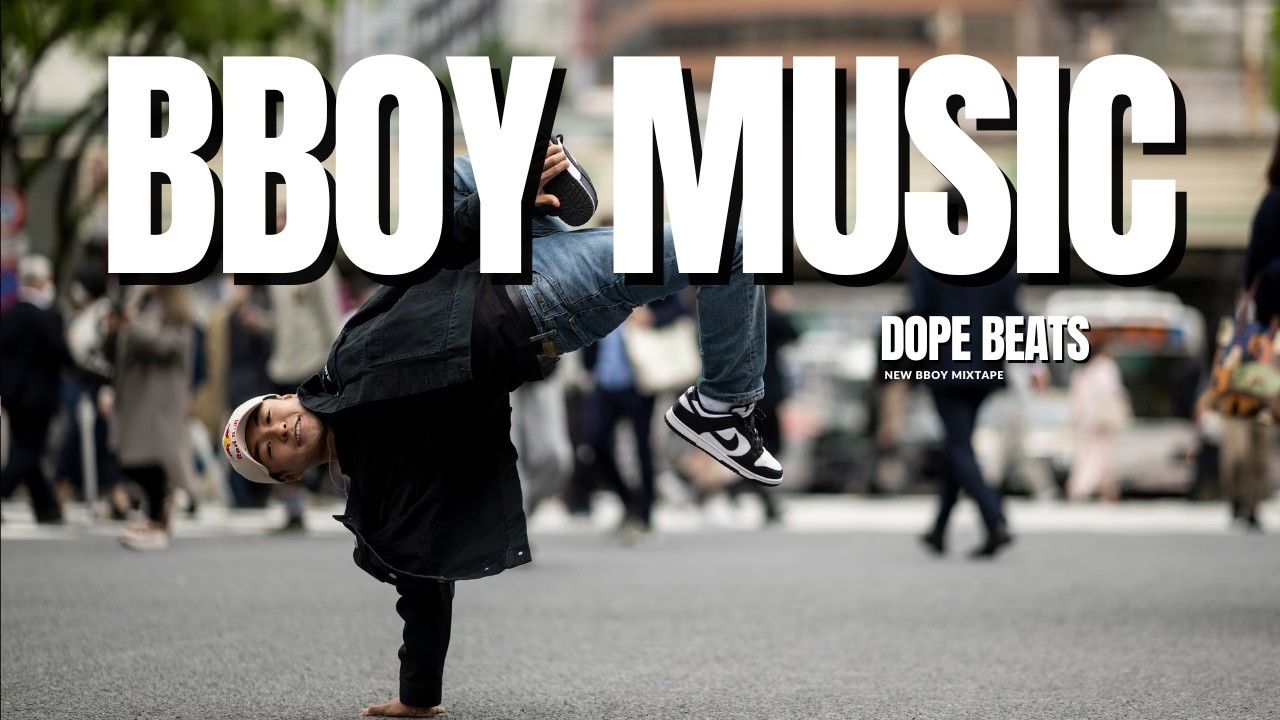 Bboy Music Mixtape 2026 🎧 Fuel For Bboys