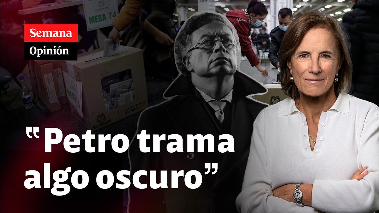 “Gustavo Petro trama algo OSCURO”: opinión de salud Hernández-Mora