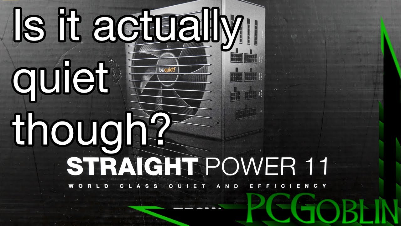 Testing out and unboxing the Be Quiet Straight Power 11 Power supply(750w)