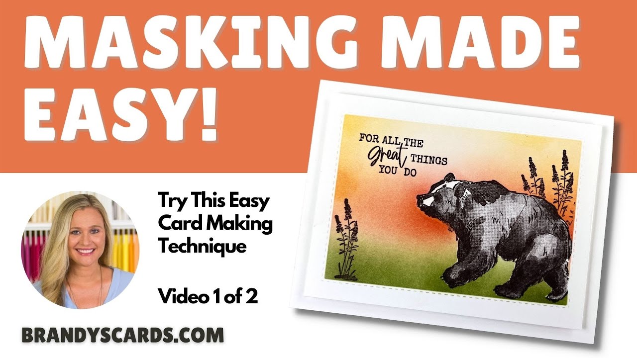 😎 Masking Techniques For Card Making: Simple Steps To Lovely Cards - Part 1 of 2