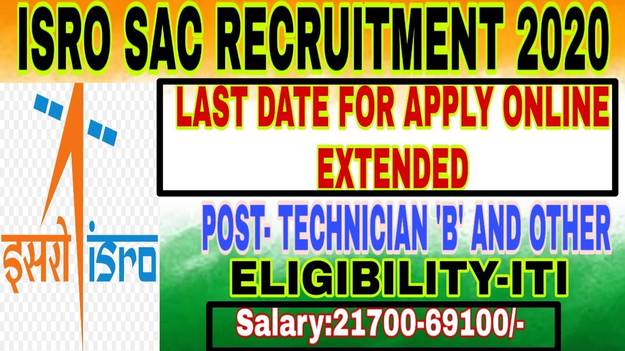 ISRO SAC  RECRUITMENT 2020/ LAST DATE FOR APPLY ONLINE EXTENDED#SAC RECRUITMENT 2020