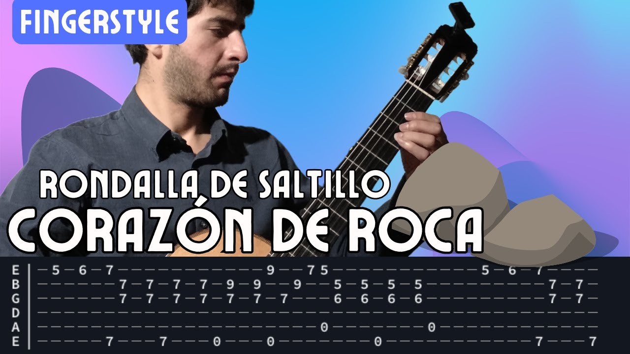 Corazón de roca, Rondalla de Saltillo- TUTORIAL Guitarra, fingerstyle.