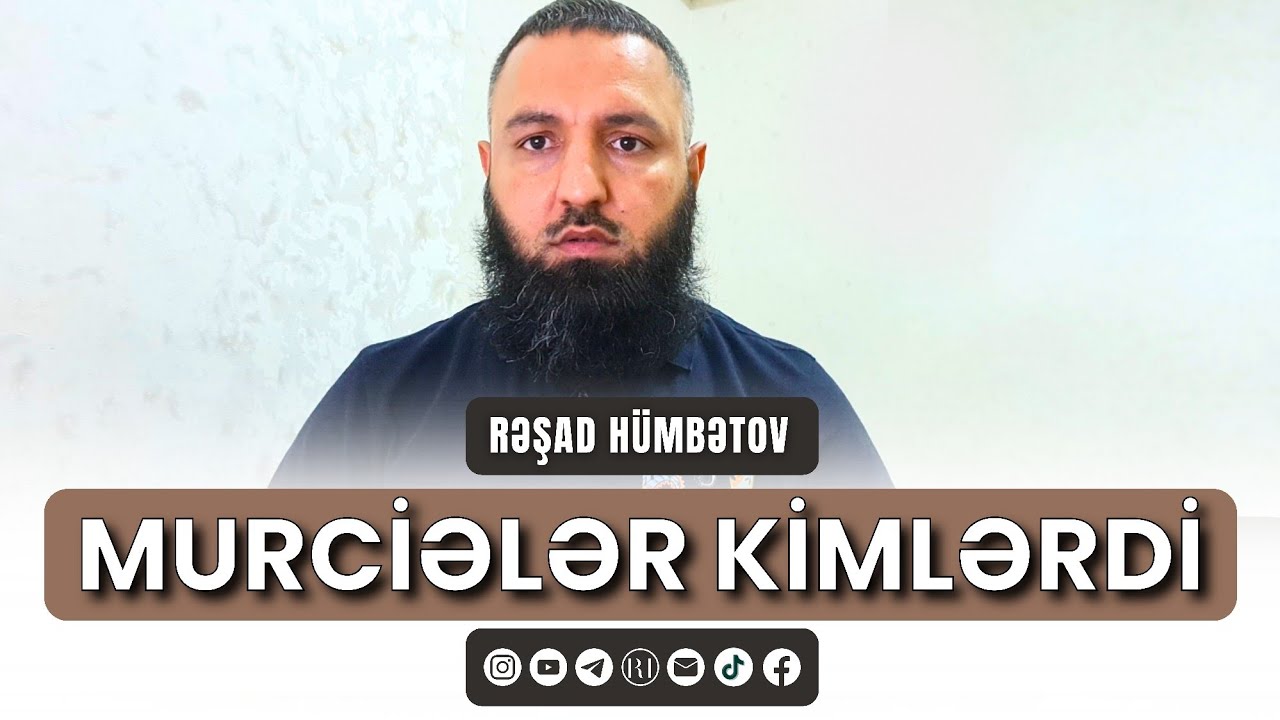🌿 MURCİƏLƏR.. 👉 Rəşad Hümbətov