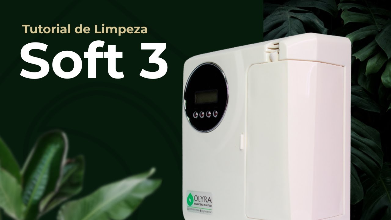 OLYRA SOFT 3 - Tutorial de limpeza