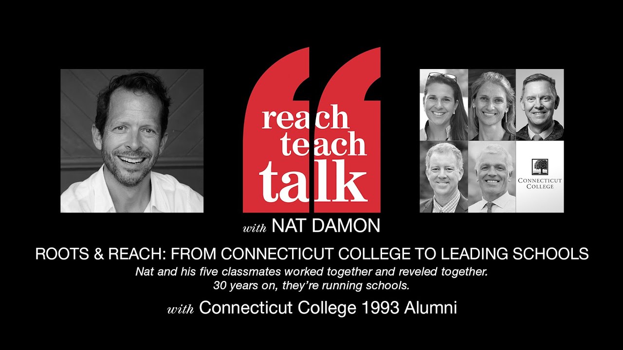 Roots & Reach: From Connecticut College to Leading Schools