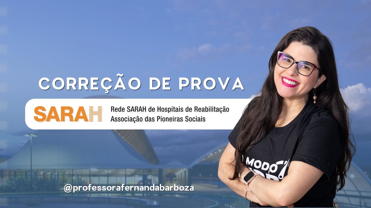 Correção da Prova REDE SARAH - Fernanda Barboza - parte 02