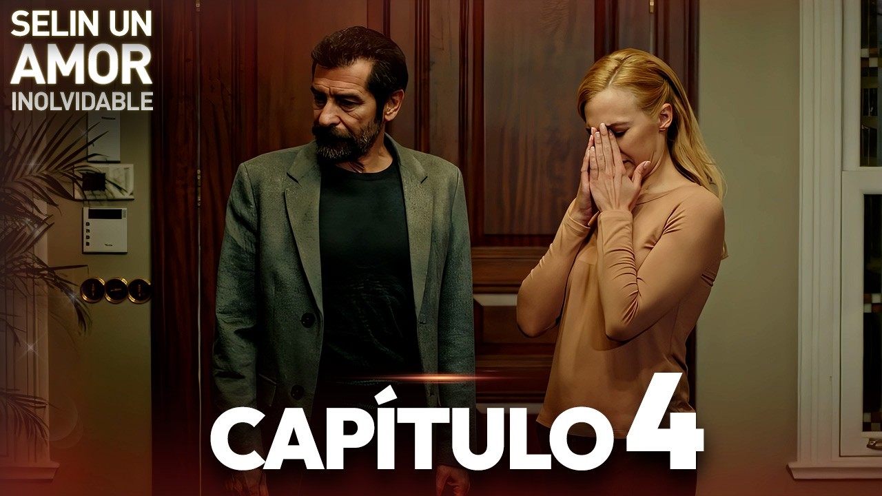 Selin un Amor Inolvidable Cap&iacute;tulo 4 - Doblado en Espa&ntilde;ol (Versi&oacute;n Larga) | #dramaturco