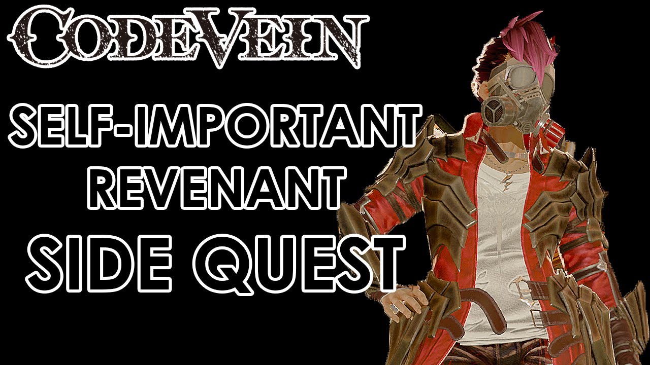 Code Vein &mdash; побочный квест &laquo;Важнейший ревенант&raquo; (руководство)