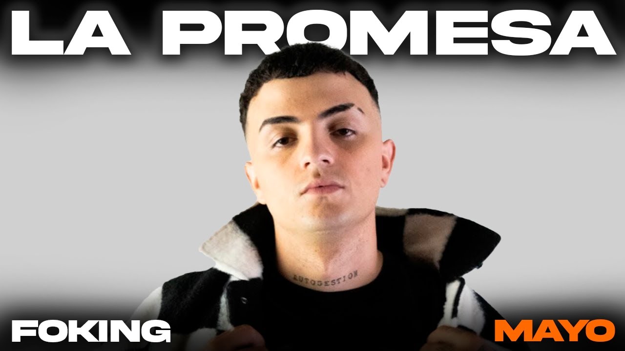 FOKING, la PROMESA de MAYO: 