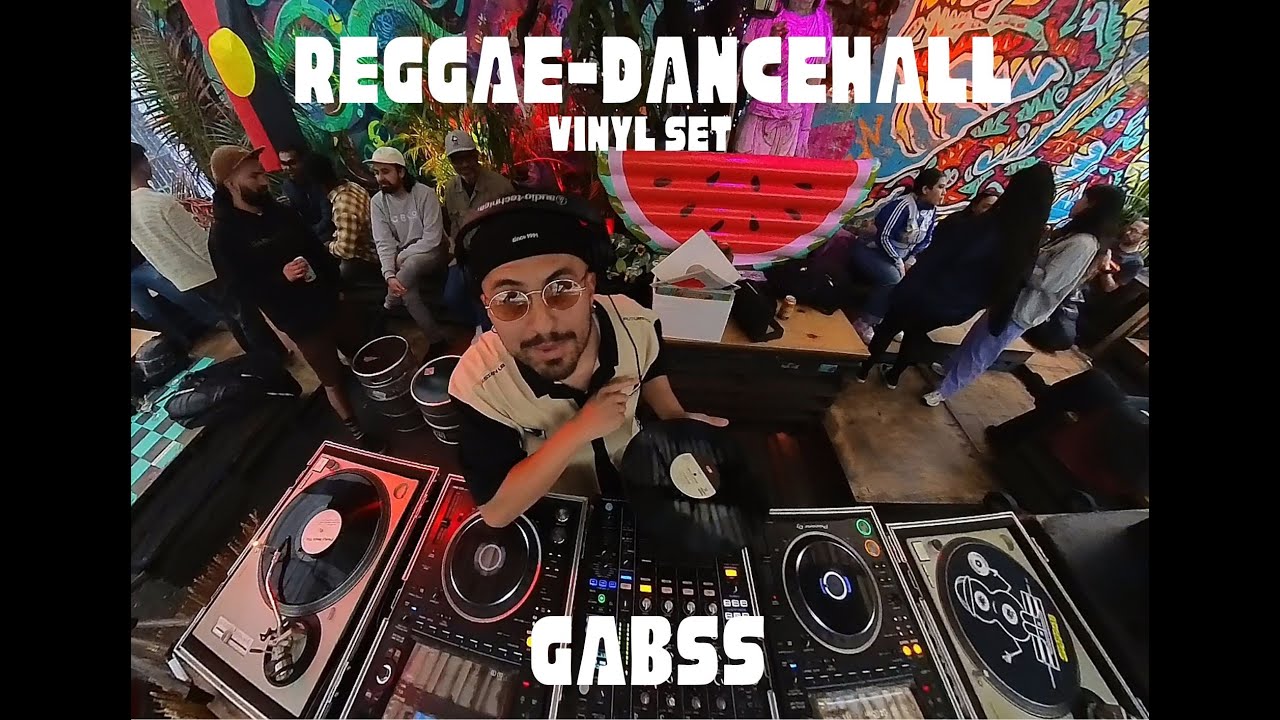 Reggae-Dancehall // Vinyl Set DJ GABSS // Section 8 - Melbourne.
