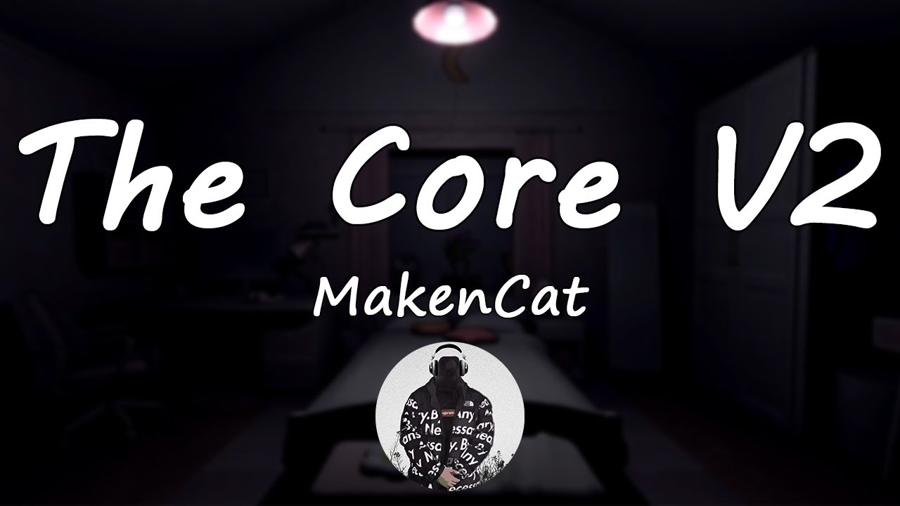 The Core V2 | MiSide