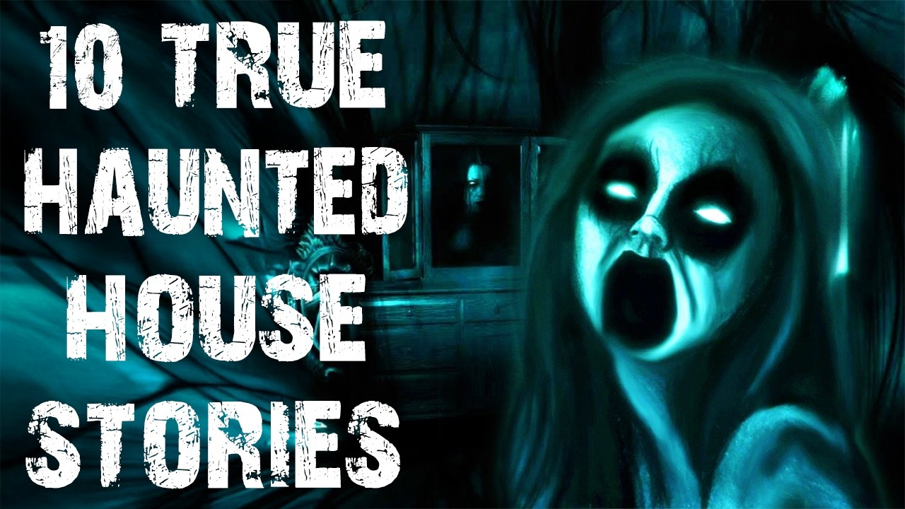 10 True Disturbing Haunted House Scary Stories | Real Ghost Horror Stories To Fall Asleep To