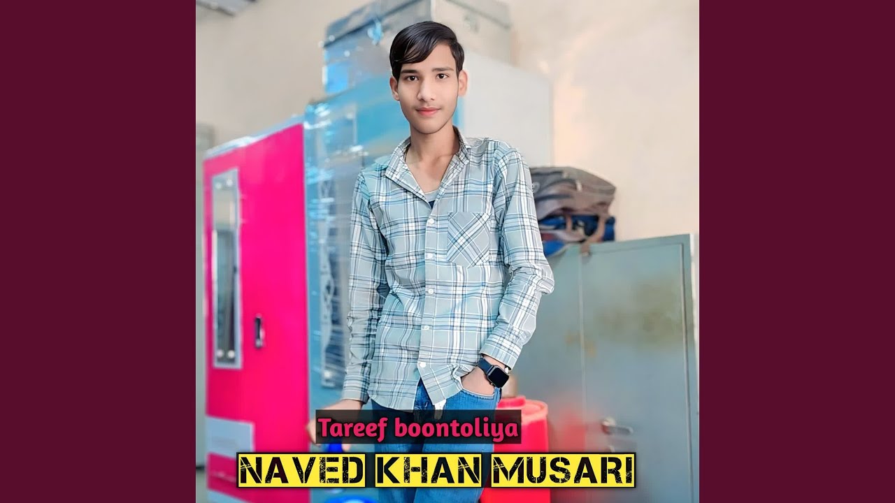 Naved khan musari